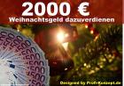 2000 € Weihnachtsgeld dazu verdienen