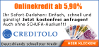 Onlinekredit ab 5,9  kostenlose Anfrage