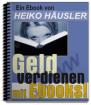 Mit Ebooks Geld verdienen!