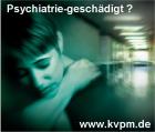 Psychiatrie geschädigt ?