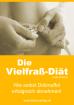 Die Vielfrass-Diät