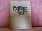 Altes Liederbuch - Gesellige Zeit - 1954