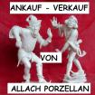 Suche Allach Porzellan, Ankauf Allach Porzellan, allach-porzellan, allach, kauf,