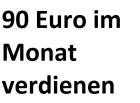 NEBENVERDIENST : Bis zu 90 EUR im Monat dazu verdienen OHNE Aufwand