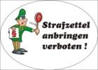 Strafzettel anbringen verboten !