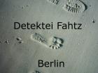 Detektei Fahtz Berlin-Brandenburg