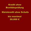 Kleinkredit ohne Schufa - Maximalhöhe 50.000 €