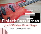 „Einfach Bass lernen“ – Webinar für Einsteiger