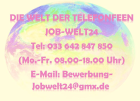 Heimarbeit Telefonistin Job Arbeit Saarbrücken und ü-all 100% Homeoffice Verd, b