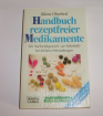 Handbuch rezeptfreier Medikamente