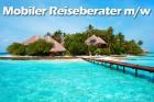 Mobiler Reiseberater (m/w), gerne auch Quereinsteiger