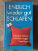 BUCH: ENDLICH WIEDER GUT SCHLAFEN, viele Tipps, 