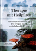 NEU Therapie mit Heilpilzen von Walter Opielka T C M Chinesische Medizin-Vitalpi