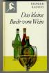 Das kleine Buch vom Wein