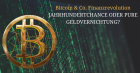 Jahrhundertchance Bitcoinrevolution