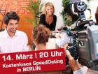 Kostenloses SpeedDating in Berlin + 50,- Gage!