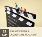 Praxisseminar  Kurzfilme machen  in Bochum 22 - 29 SEPTEMBER