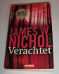 James W. Nichol   Verachtet