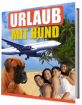 Urlaub mit Hund. - Ebook zum Download.