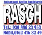 Autoankauf - Berlin/ Umland 03088623953 barankauf sofortiger Abmeldung